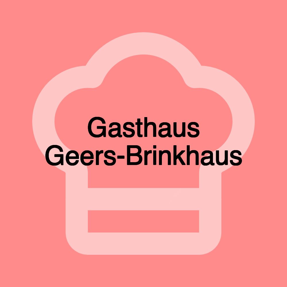 Gasthaus Geers-Brinkhaus