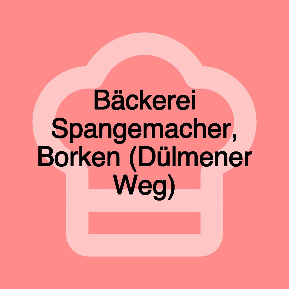 Bäckerei Spangemacher, Borken (Dülmener Weg)