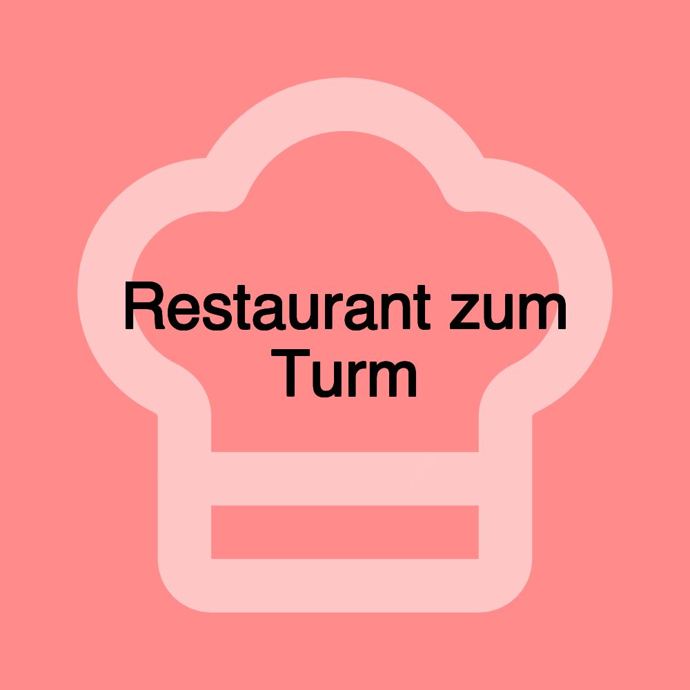 Restaurant zum Turm