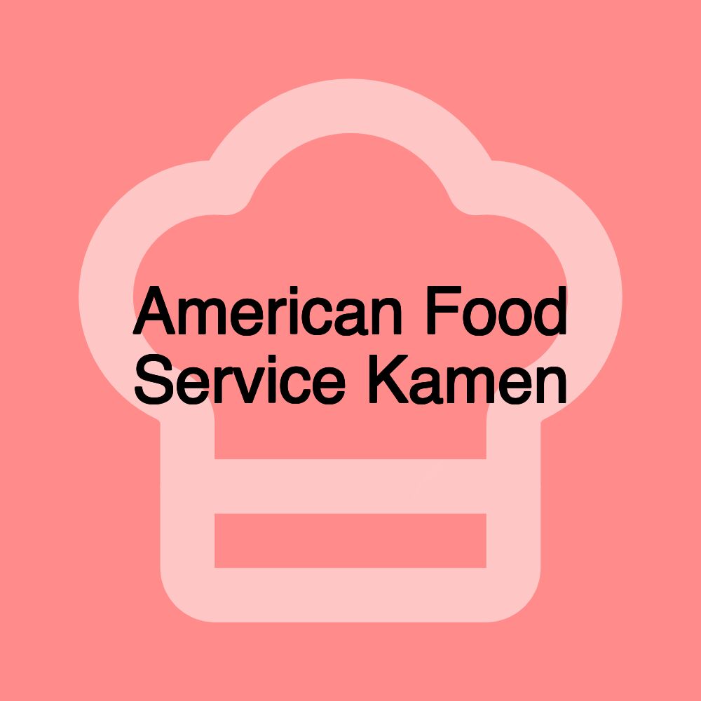 American Food Service Kamen