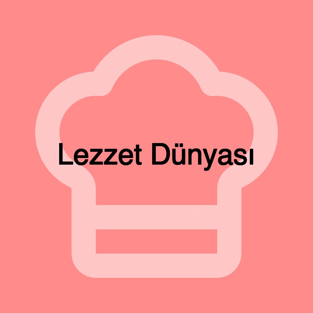 Lezzet Dünyası