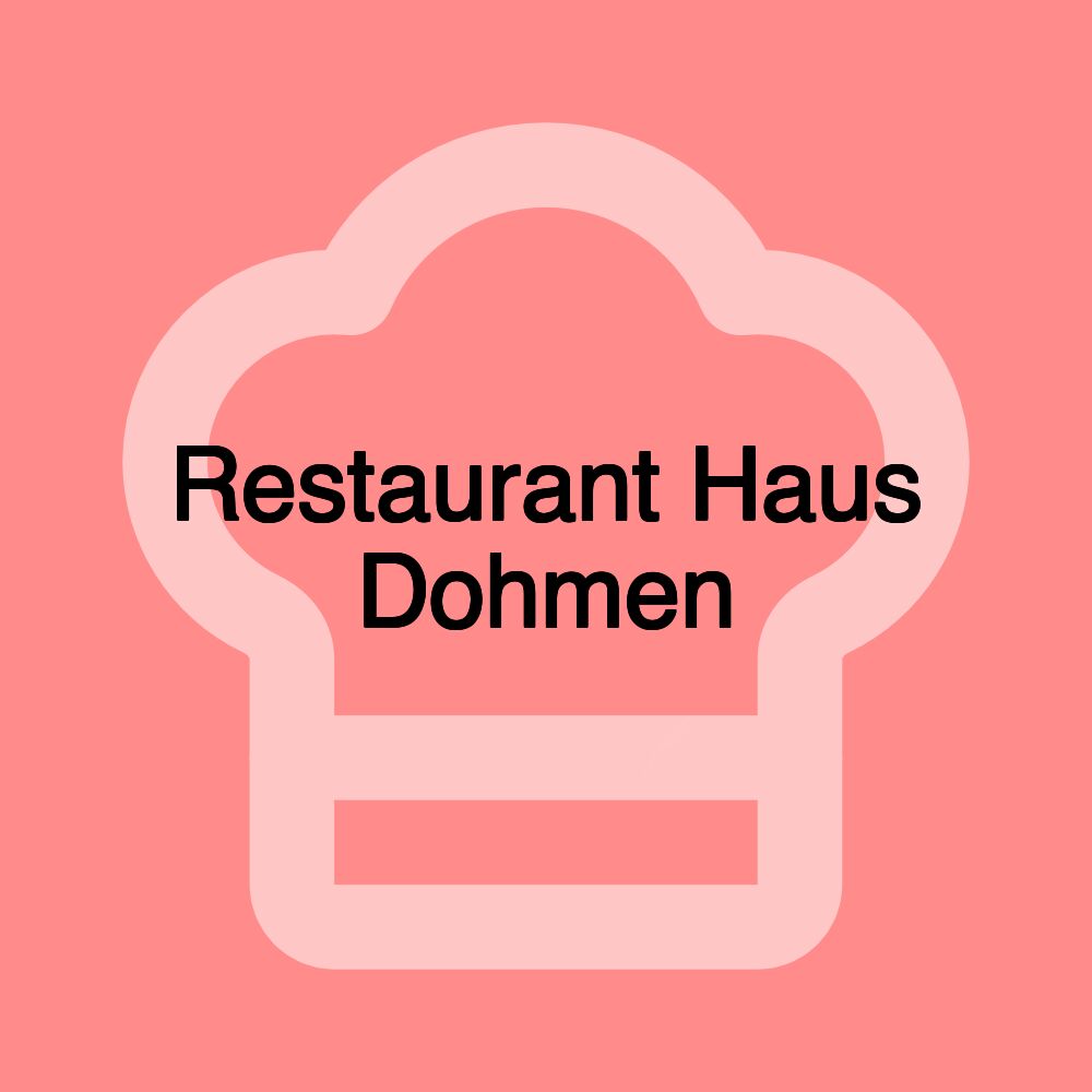 Restaurant Haus Dohmen