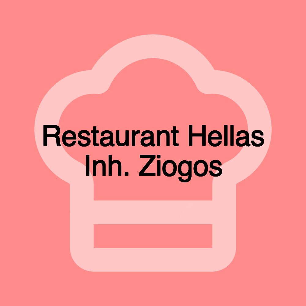 Restaurant Hellas Inh. Ziogos