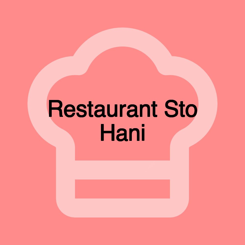 Restaurant Sto Hani