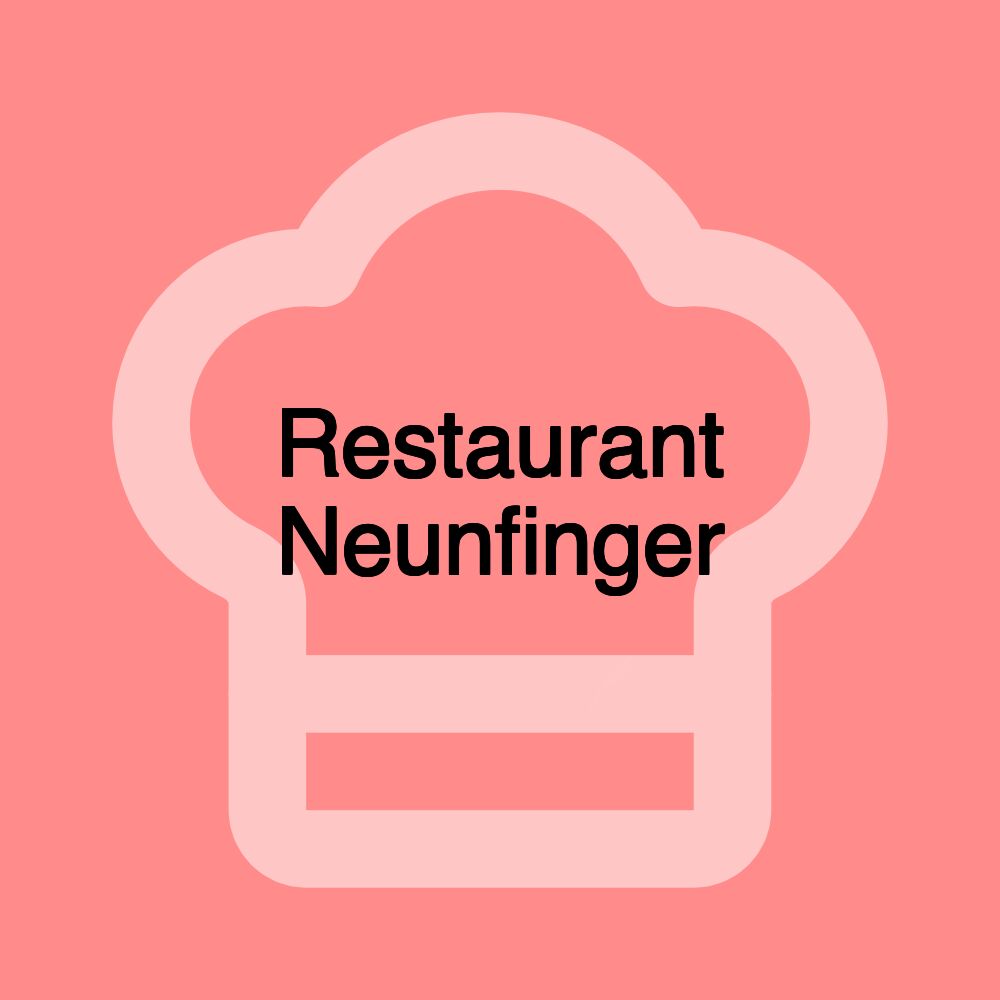 Restaurant Neunfinger