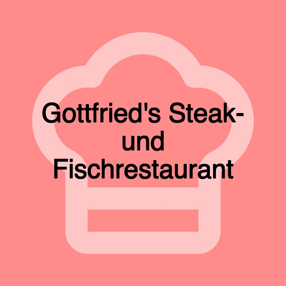 Gottfried's Steak- und Fischrestaurant