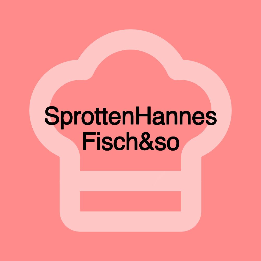 SprottenHannes Fisch&so