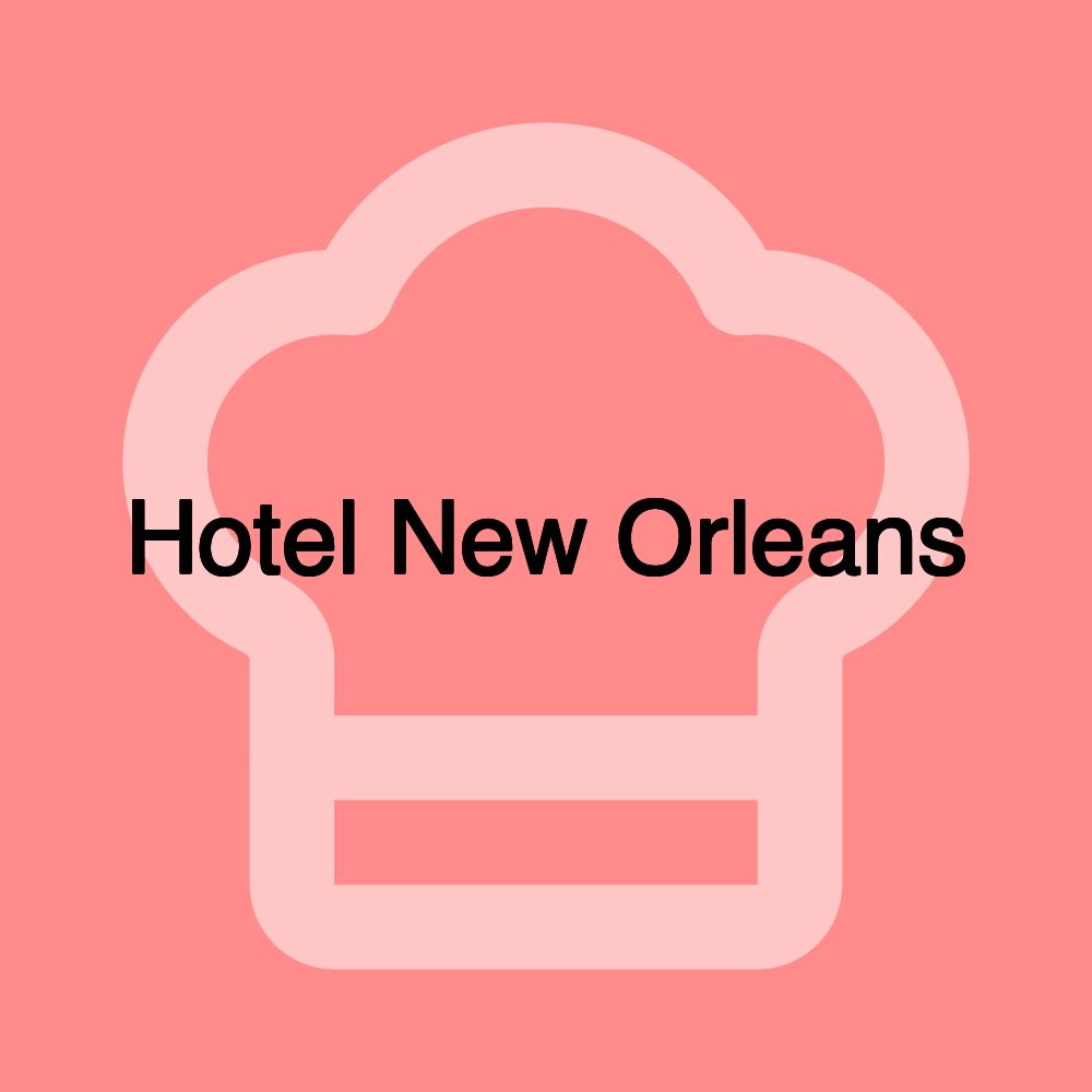 Hotel New Orleans