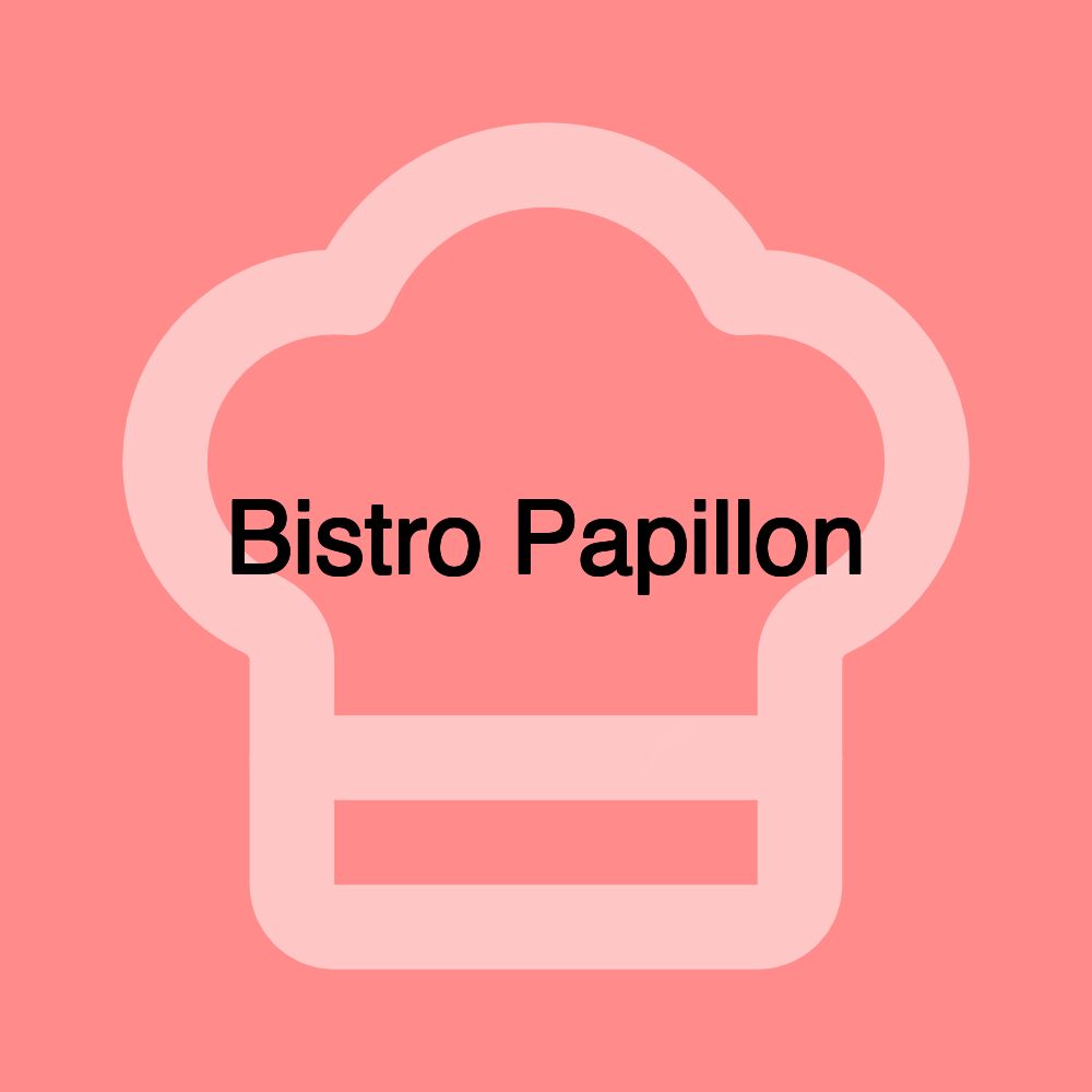 Bistro Papillon