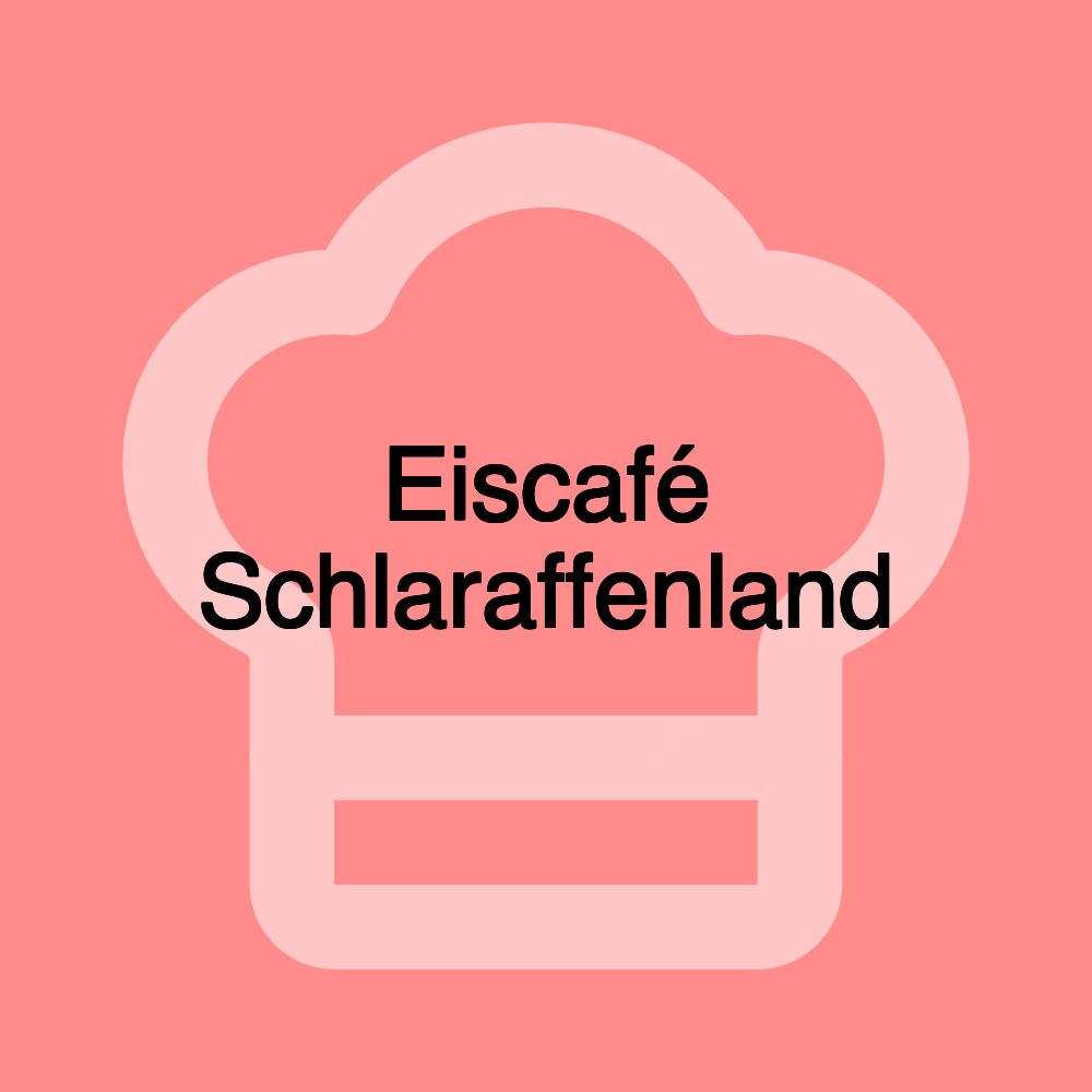 Eiscafé Schlaraffenland