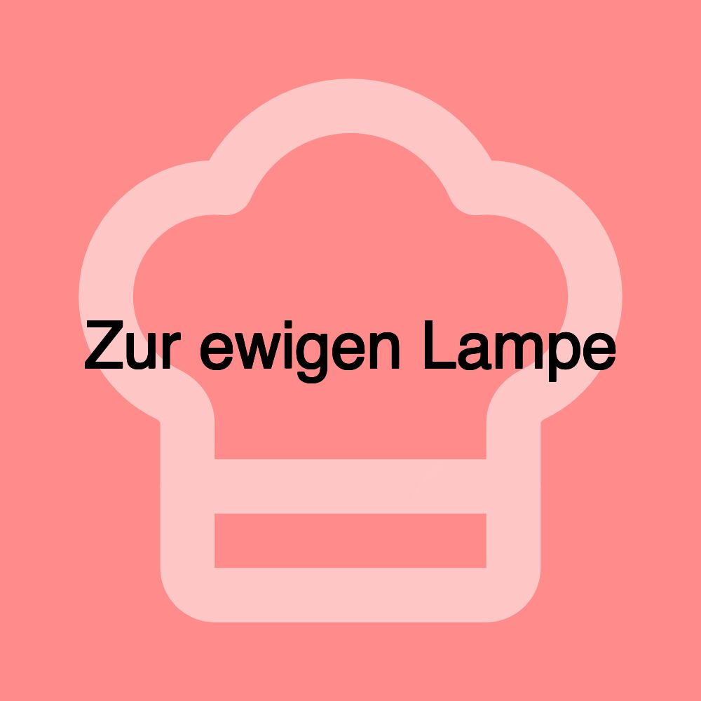 Zur ewigen Lampe