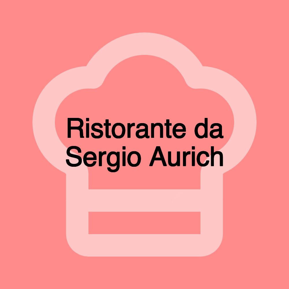 Ristorante da Sergio Aurich