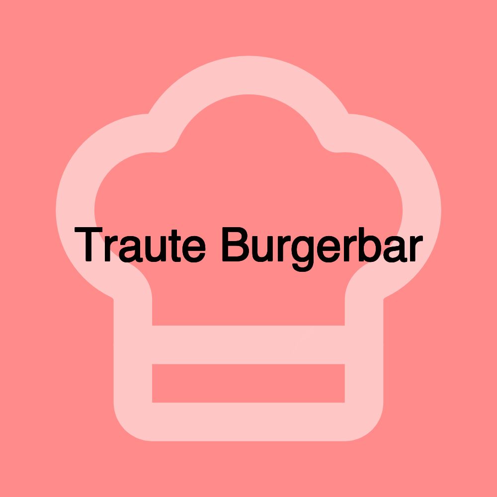 Traute Burgerbar