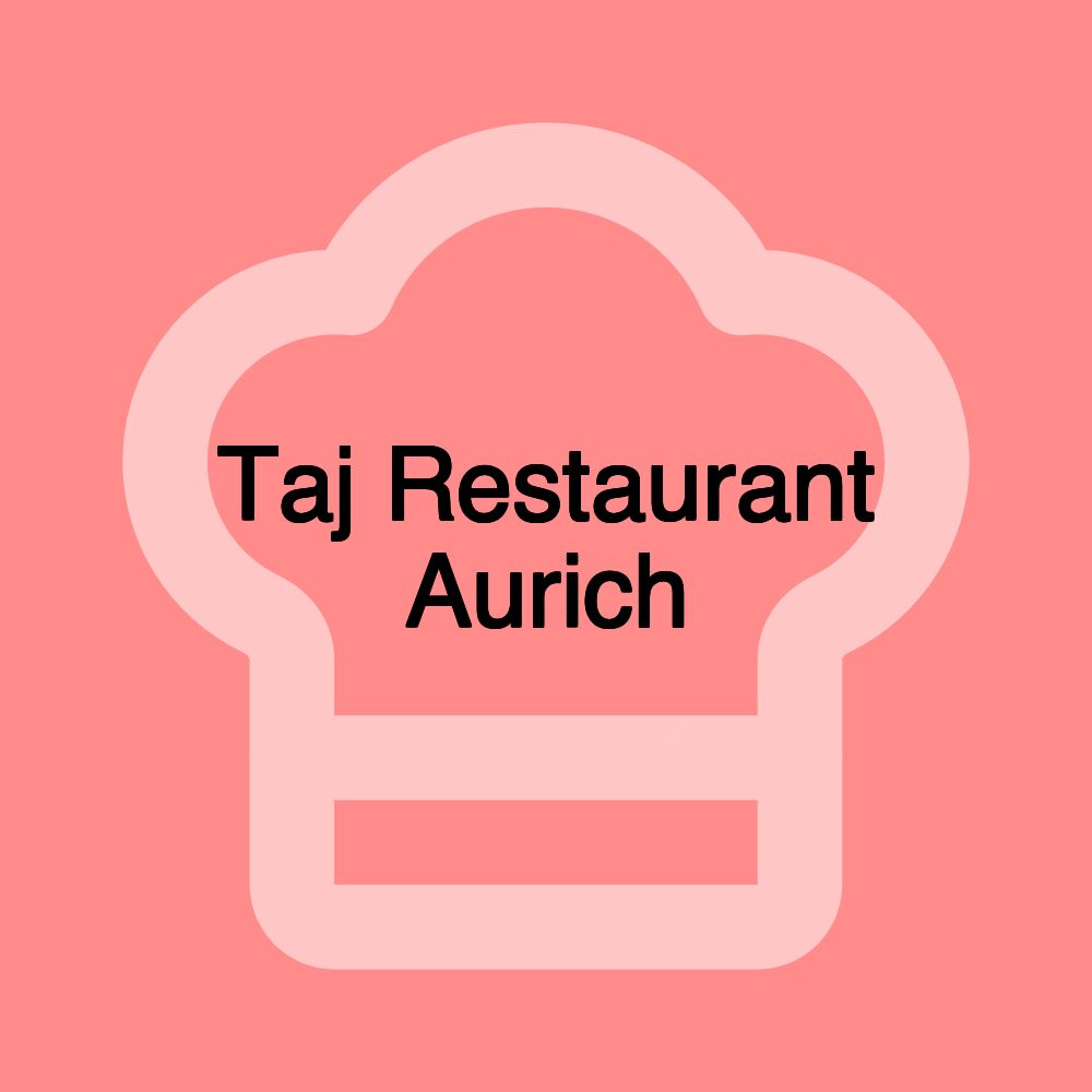 Taj Restaurant Aurich