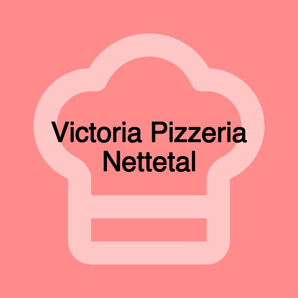 Victoria Pizzeria Nettetal