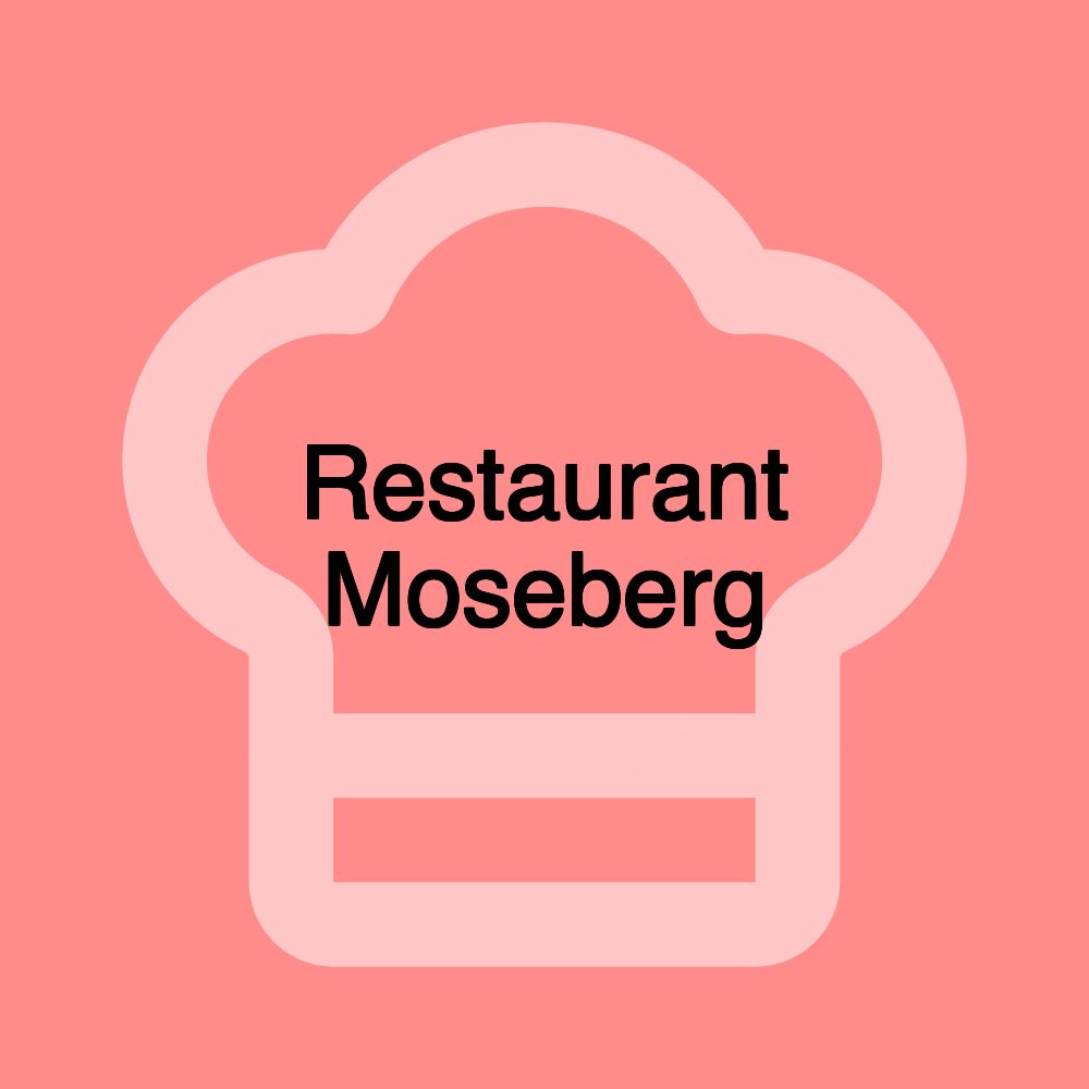 Restaurant Moseberg