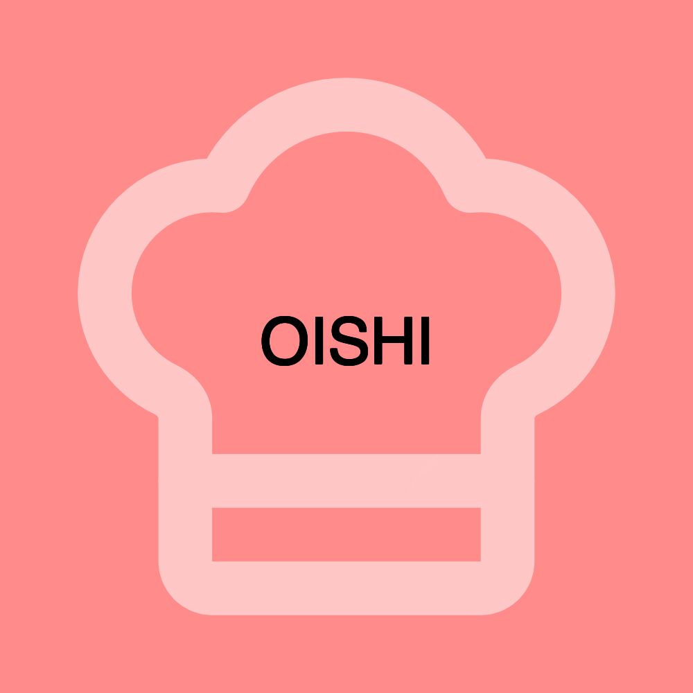 OISHI