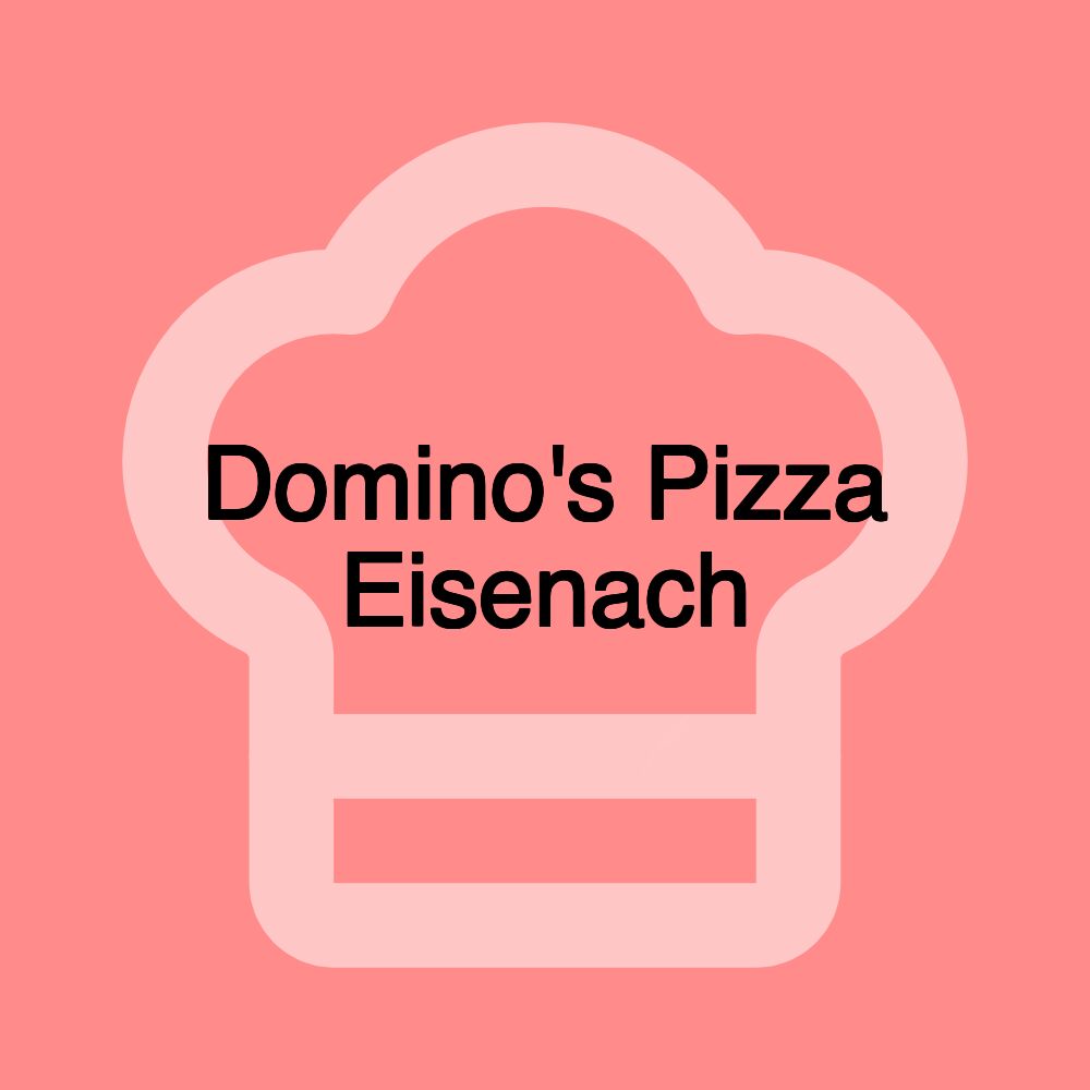 Domino's Pizza Eisenach