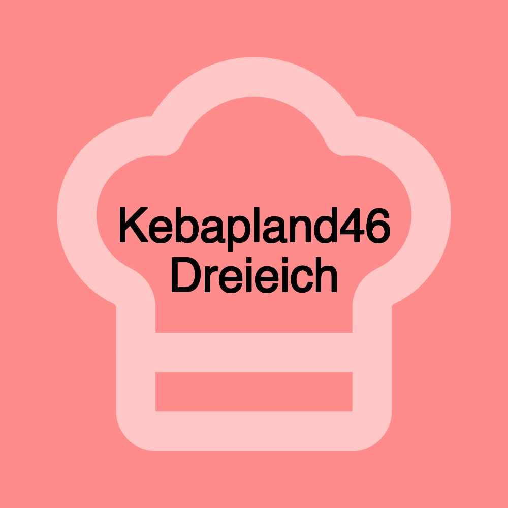 Kebapland46 Dreieich