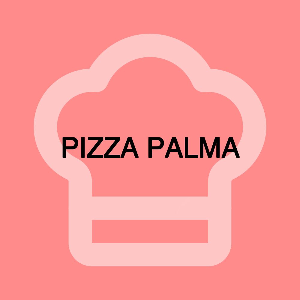 PIZZA PALMA