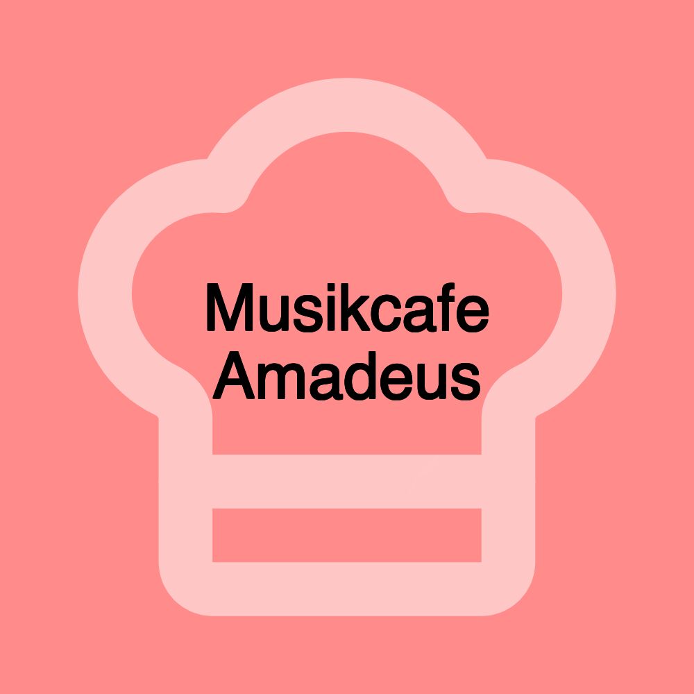 Musikcafe Amadeus