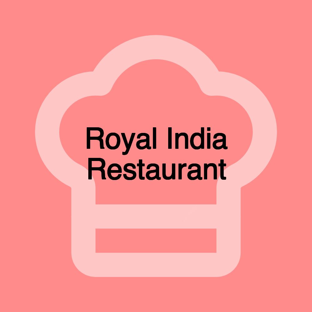 Royal India Restaurant