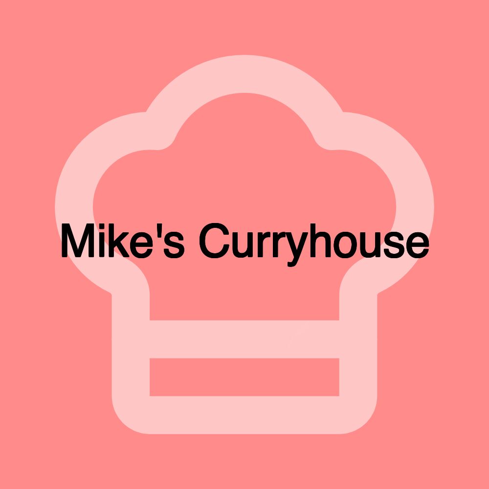 Mike's Curryhouse