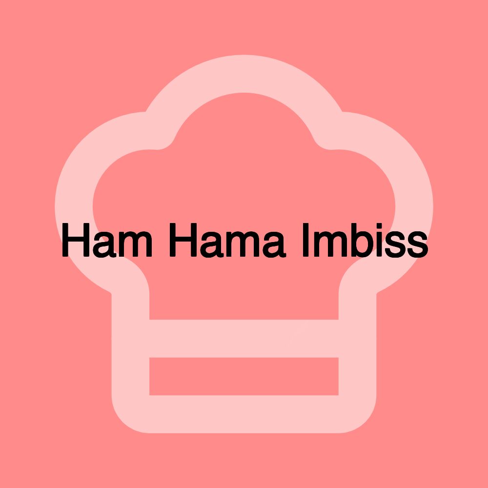 Ham Hama Imbiss