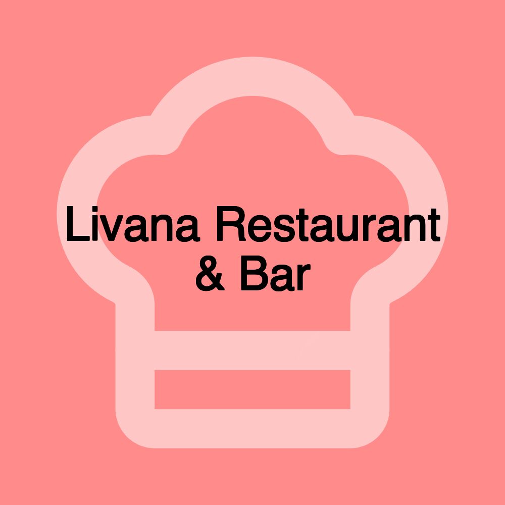 Livana Restaurant & Bar