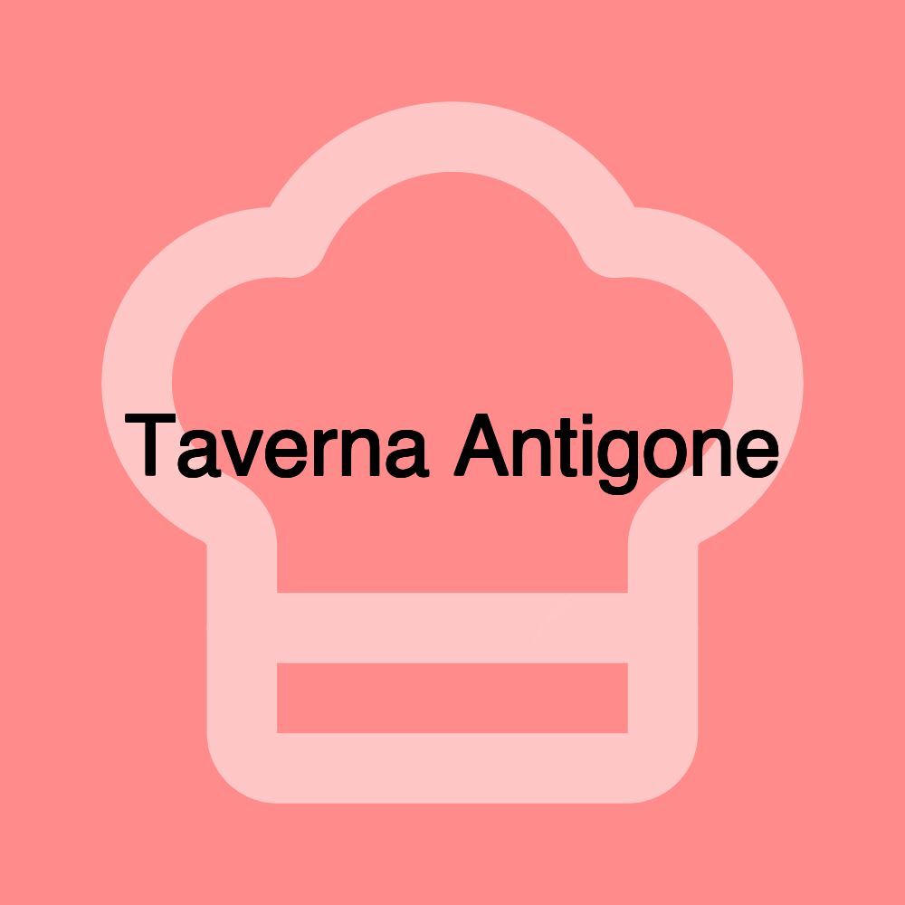 Taverna Antigone