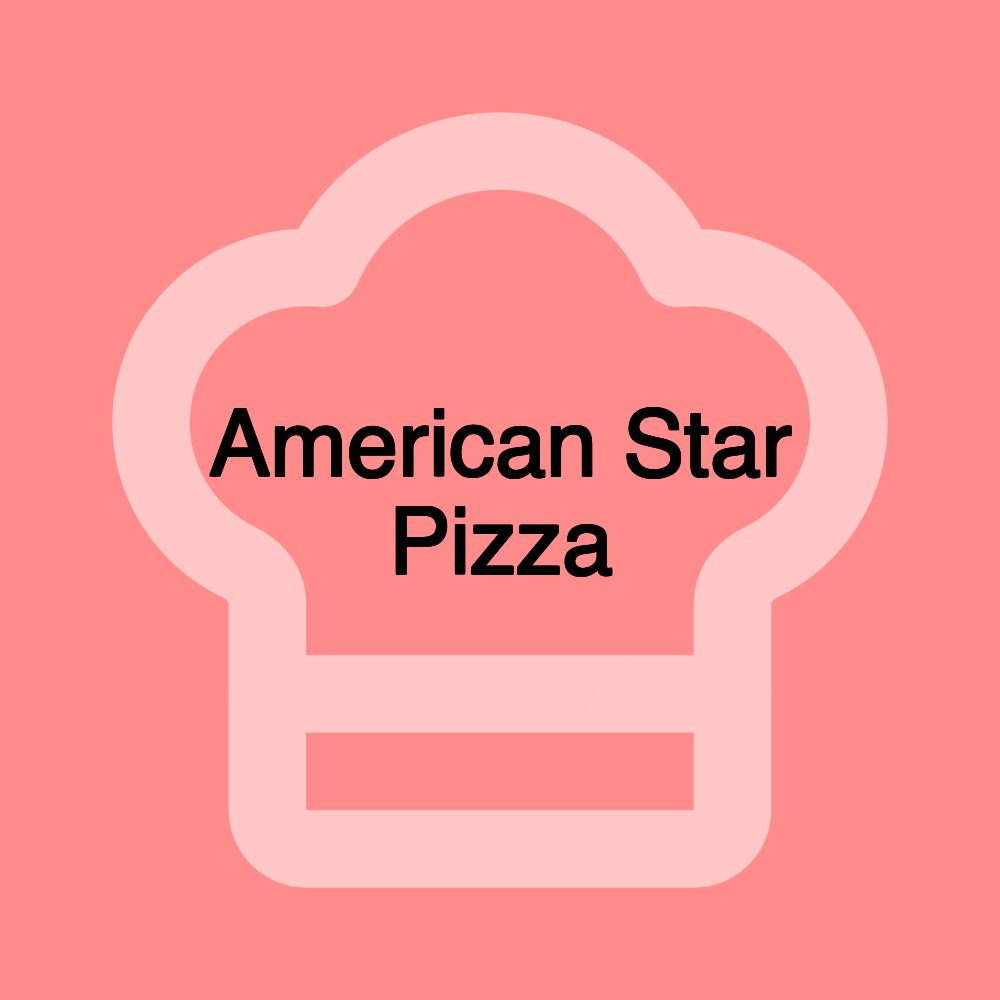 American Star Pizza