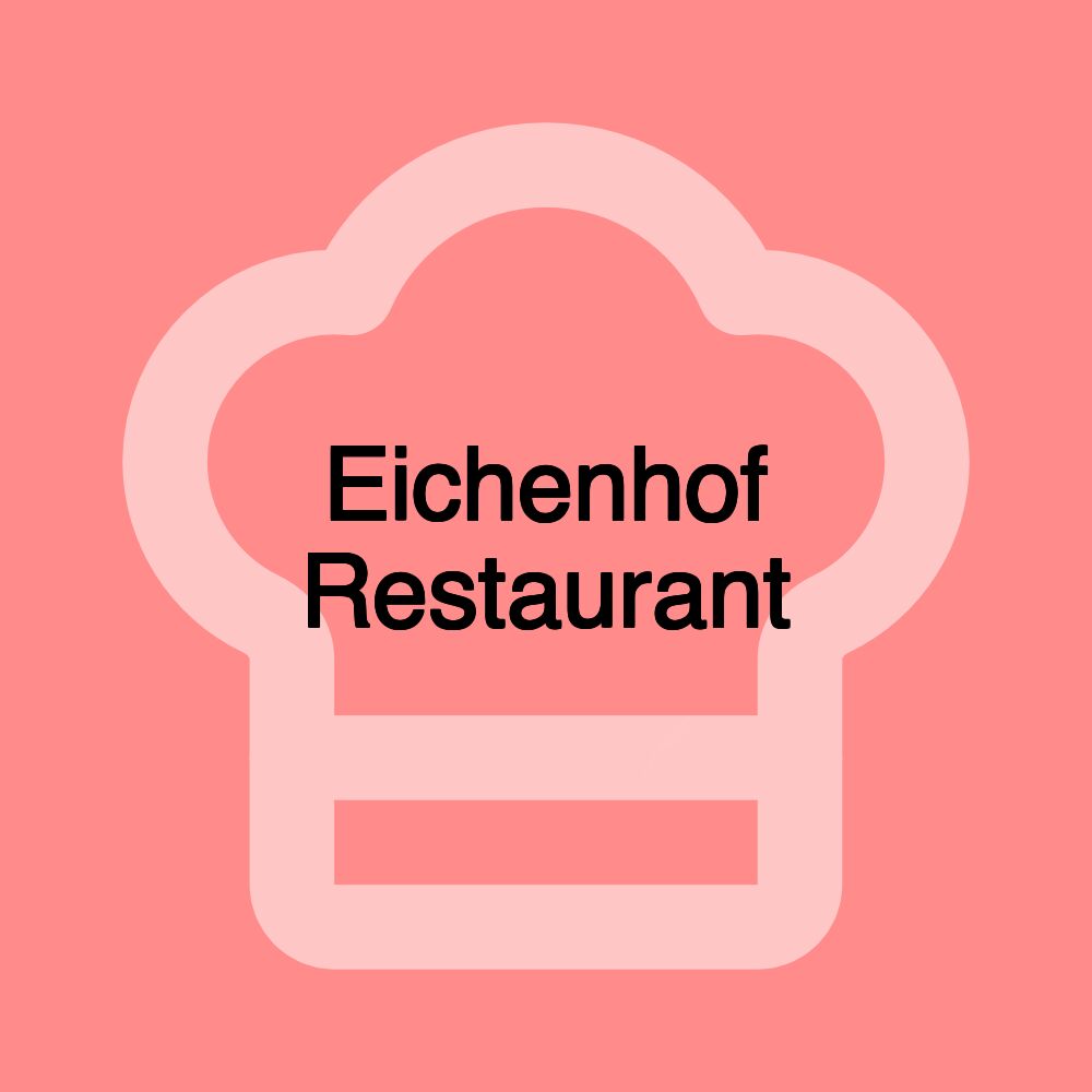 Eichenhof Restaurant