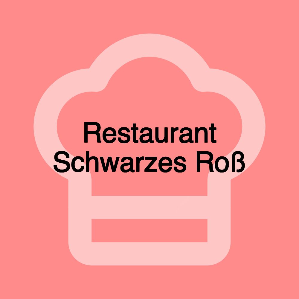 Restaurant Schwarzes Roß