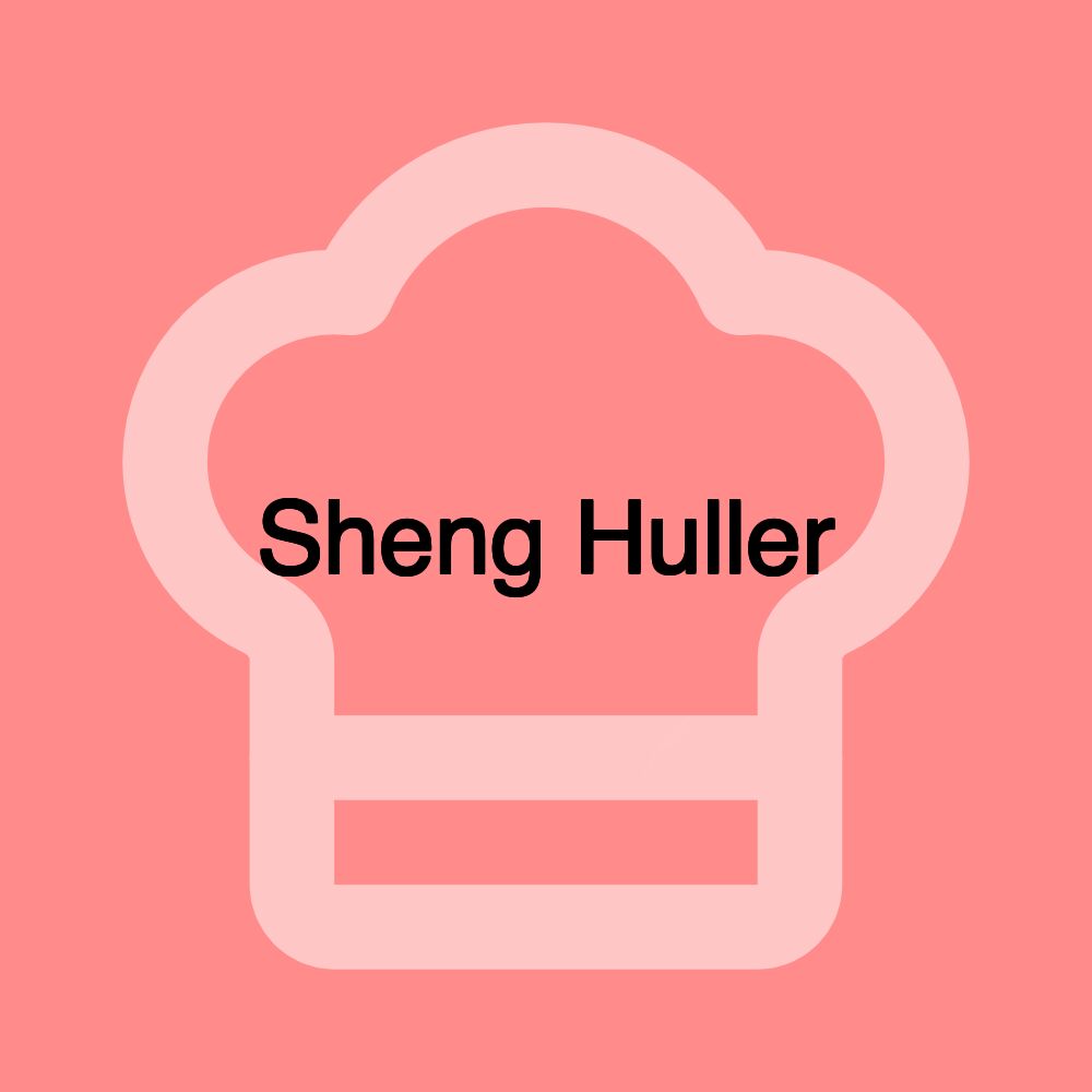 Sheng Huller