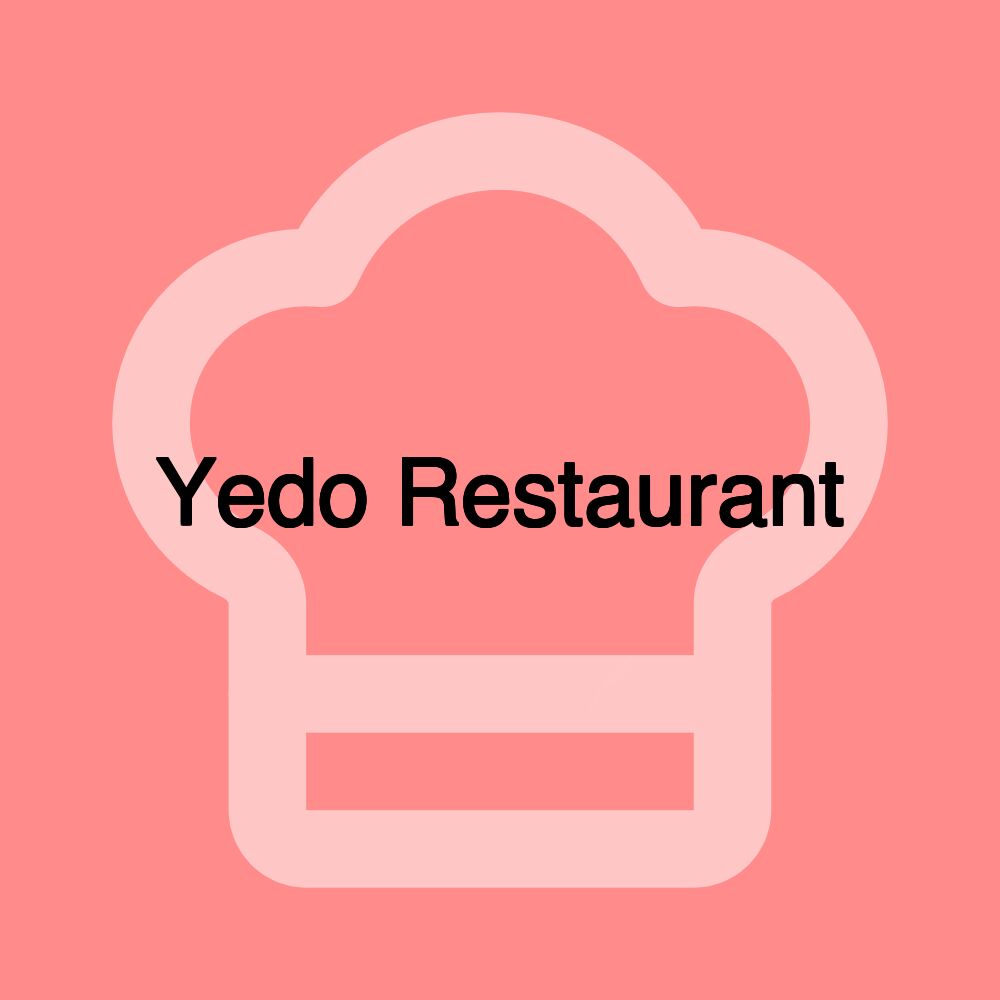 Yedo Restaurant