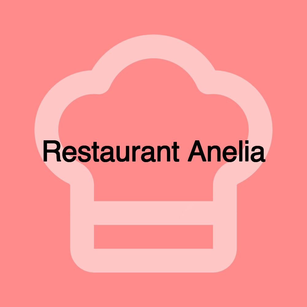 Restaurant Anelia