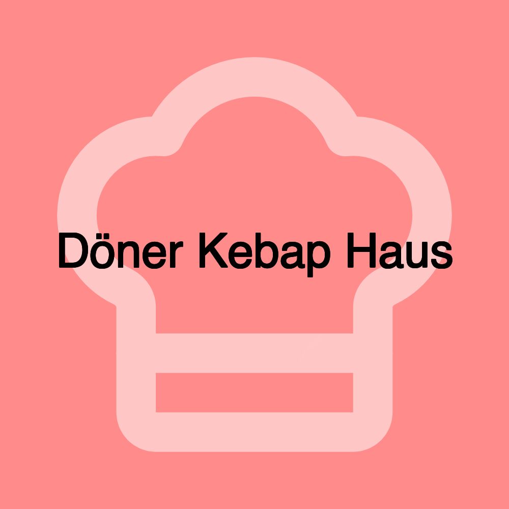 Döner Kebap Haus