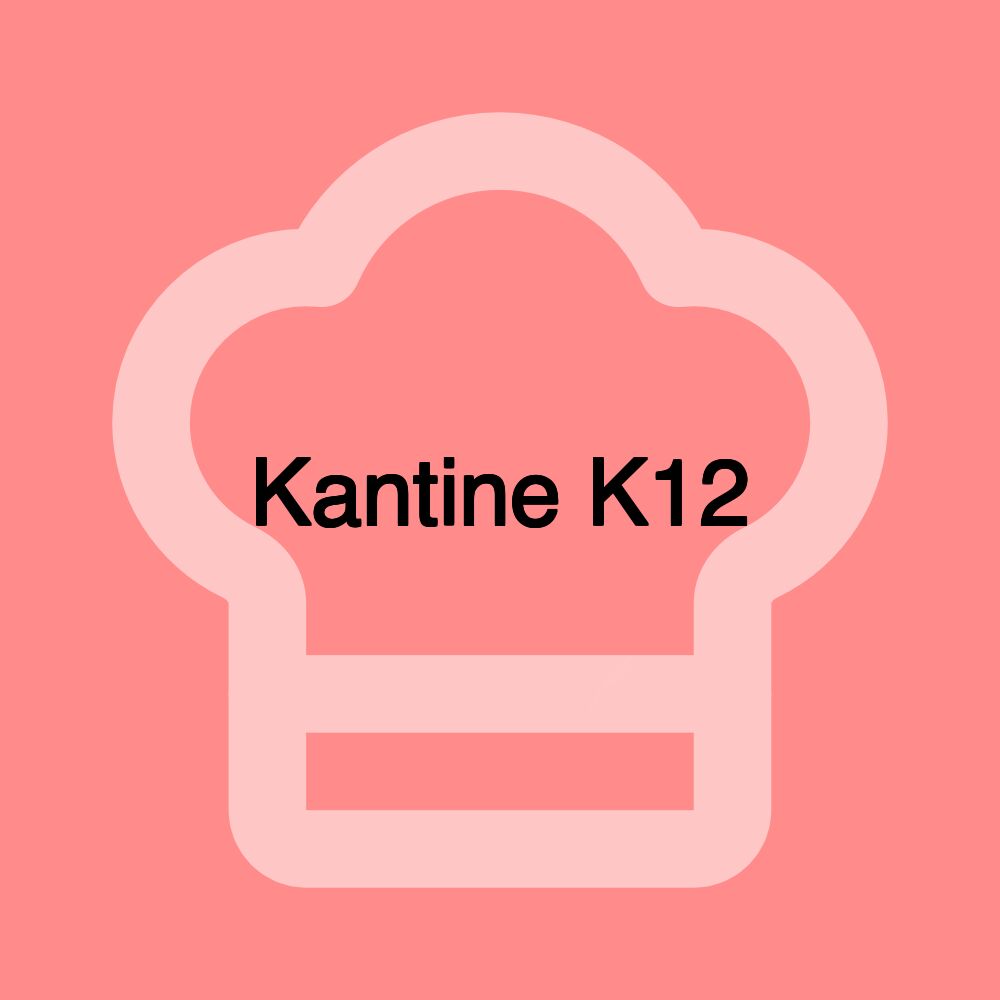 Kantine K12