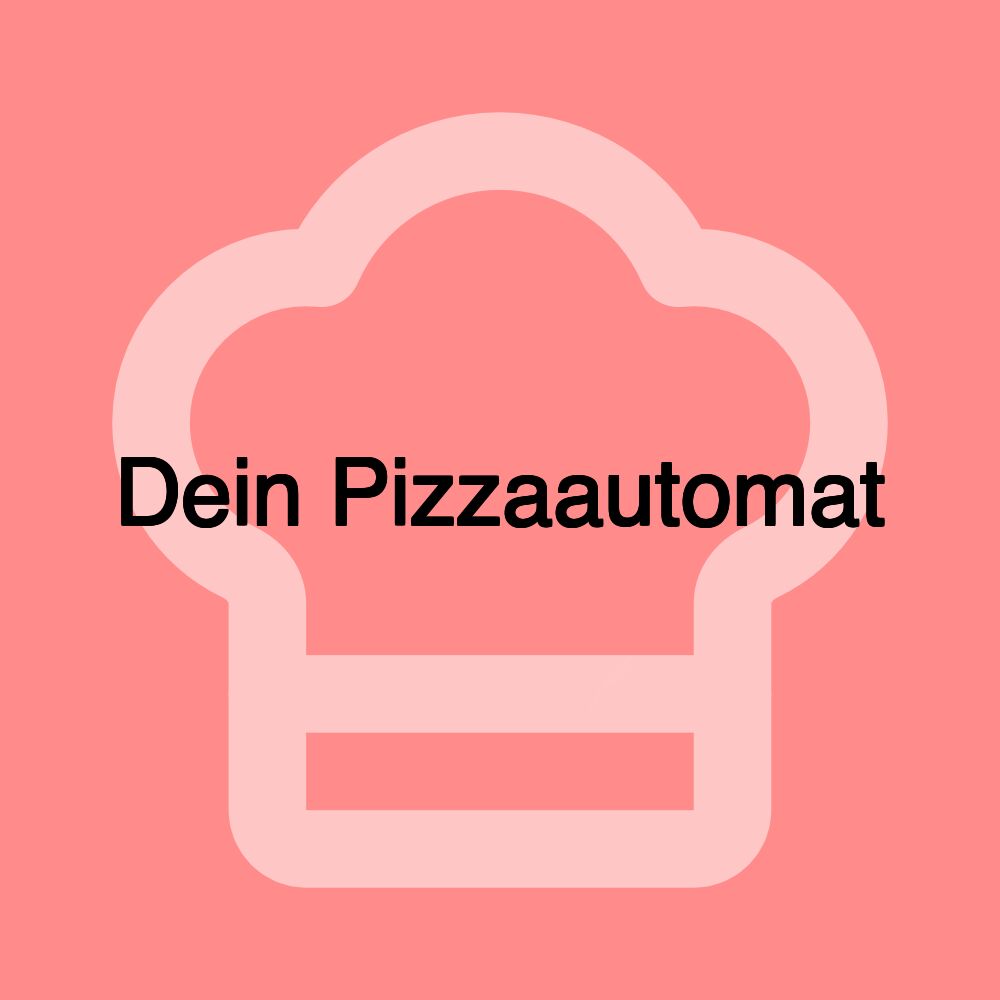 Dein Pizzaautomat