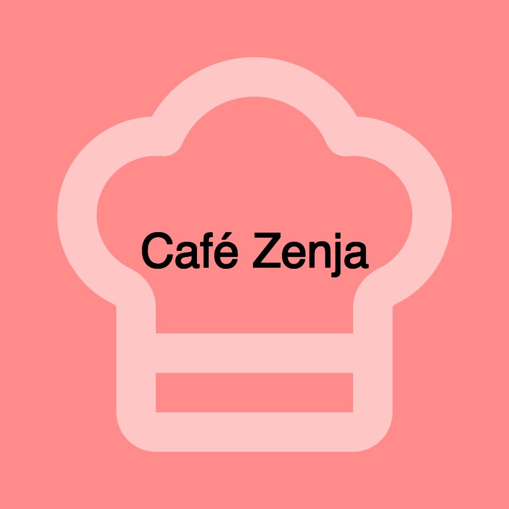 Café Zenja