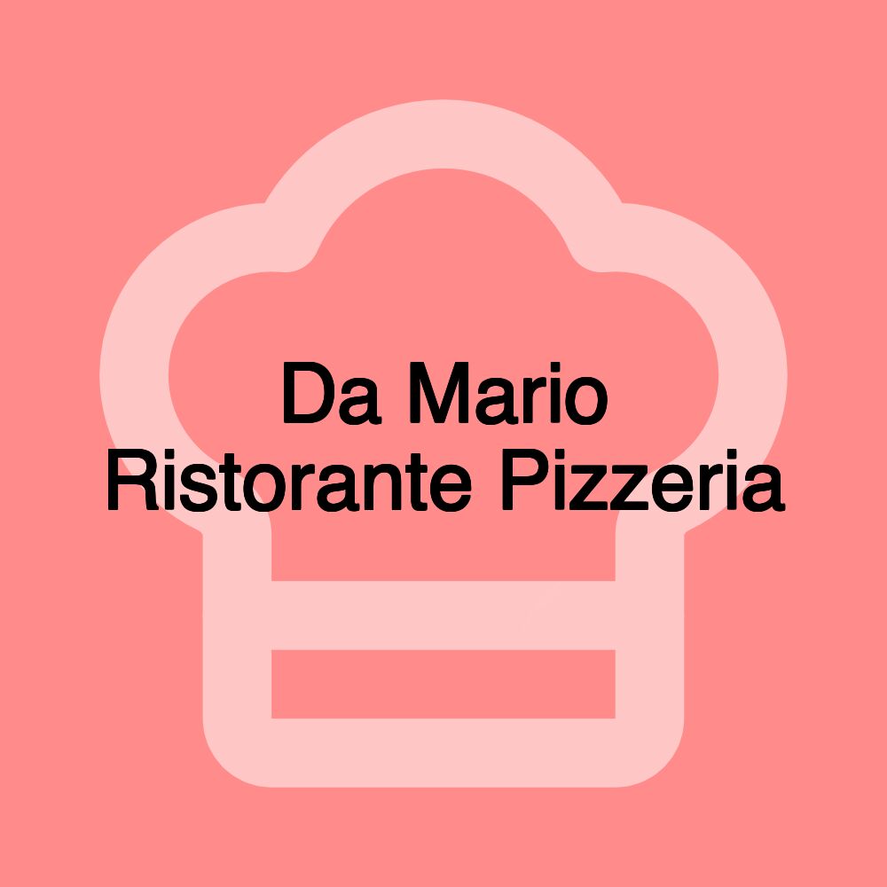 Da Mario Ristorante Pizzeria