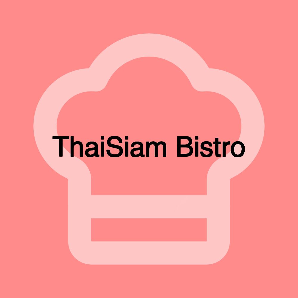 ThaiSiam Bistro