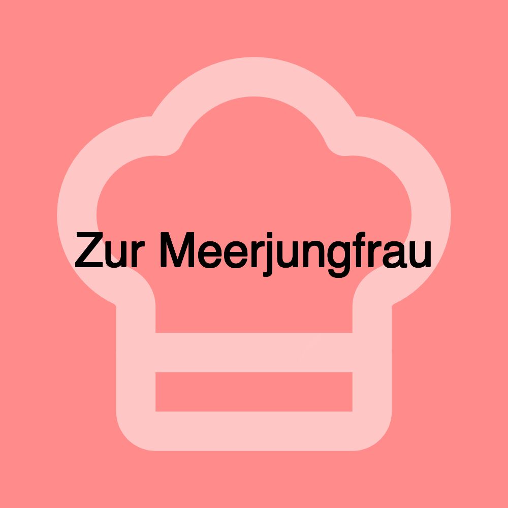 Zur Meerjungfrau