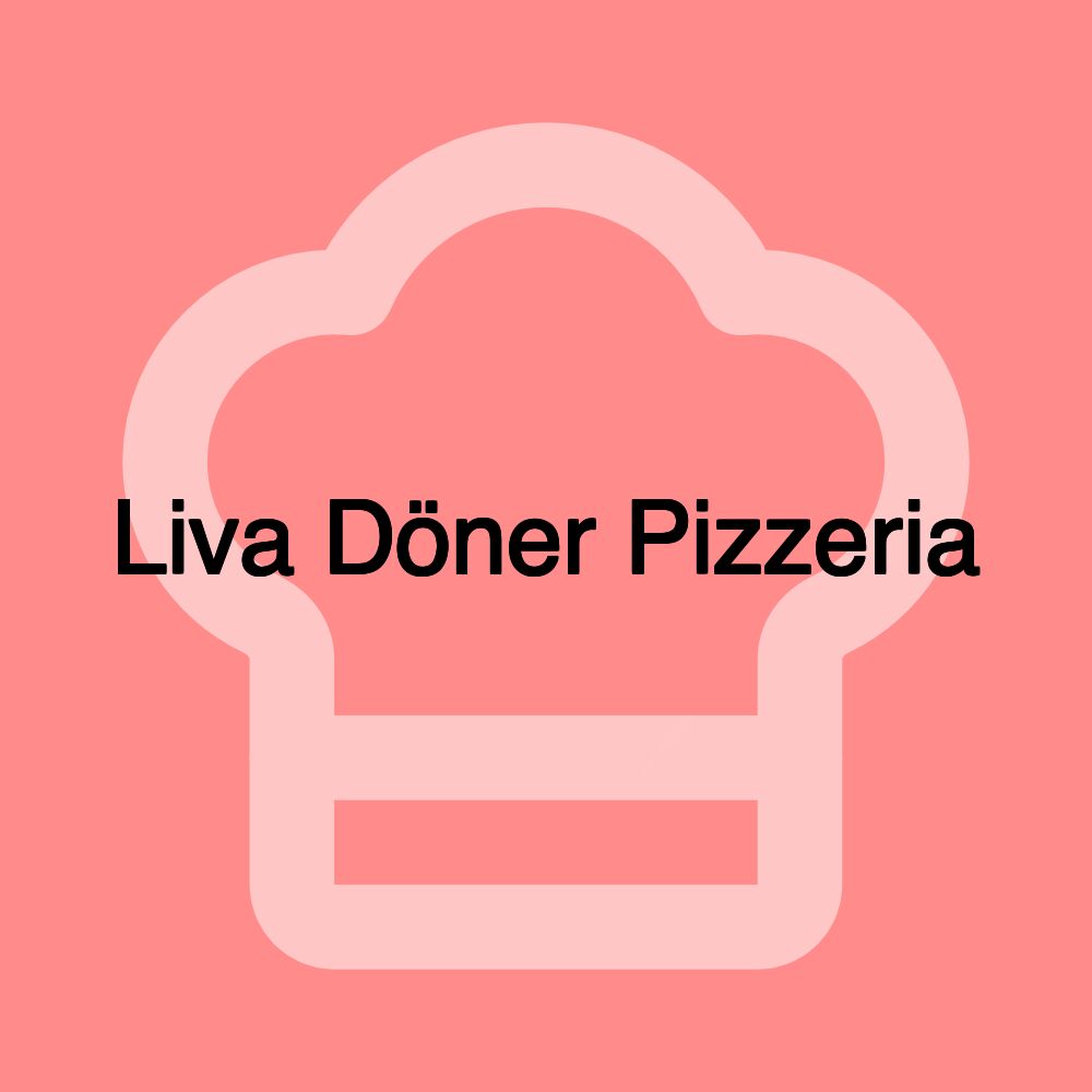 Liva Döner Pizzeria