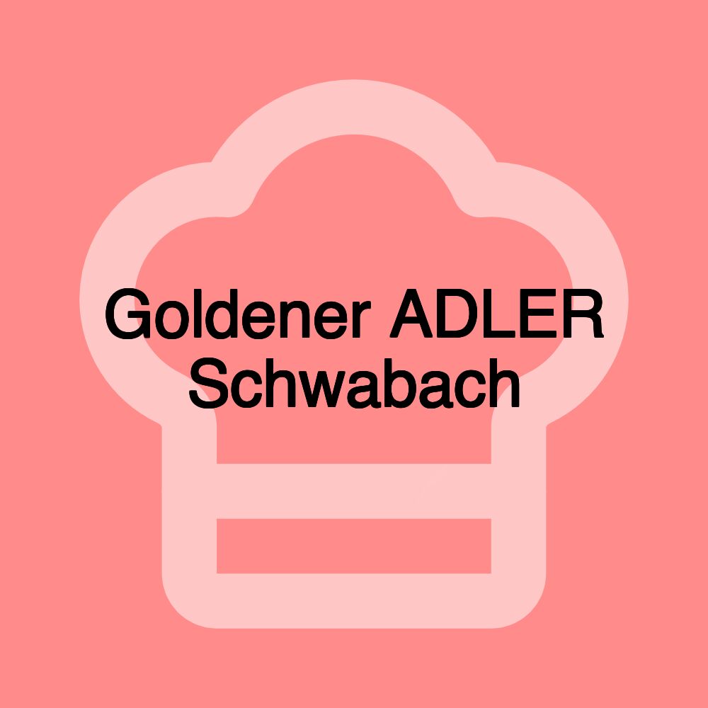 Goldener ADLER Schwabach