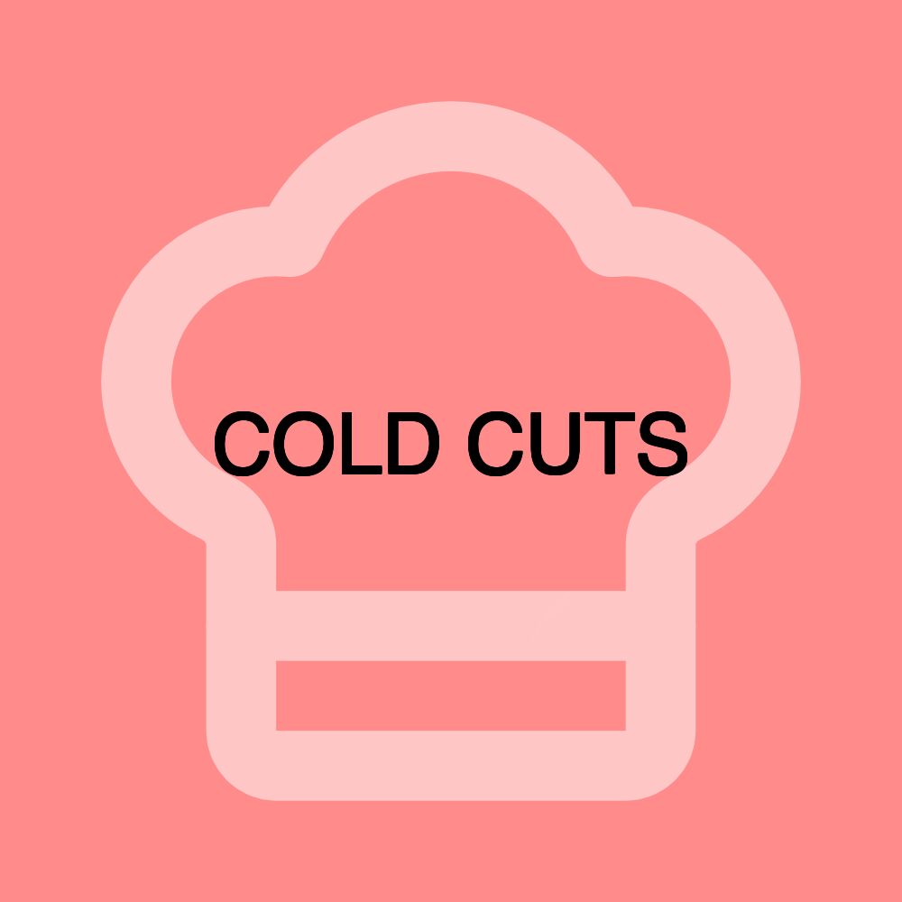 COLD CUTS