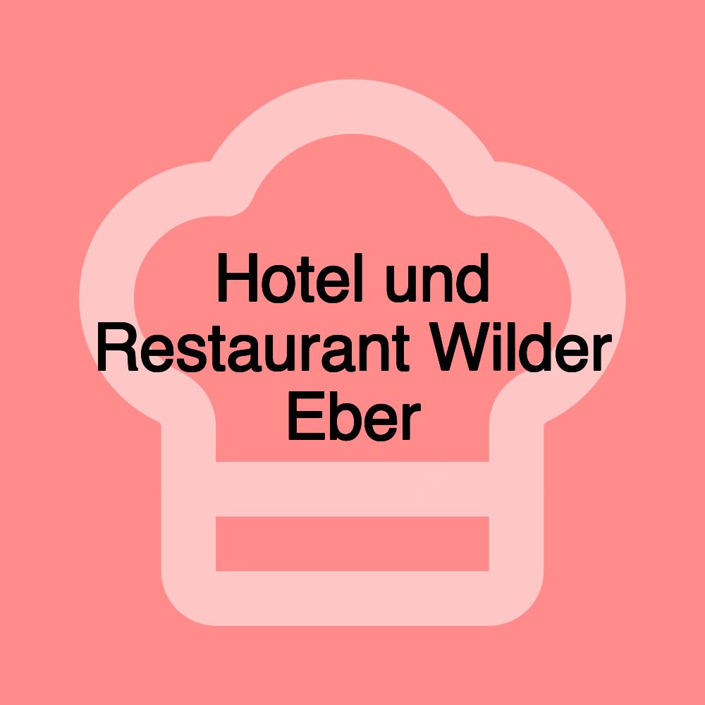 Hotel und Restaurant Wilder Eber