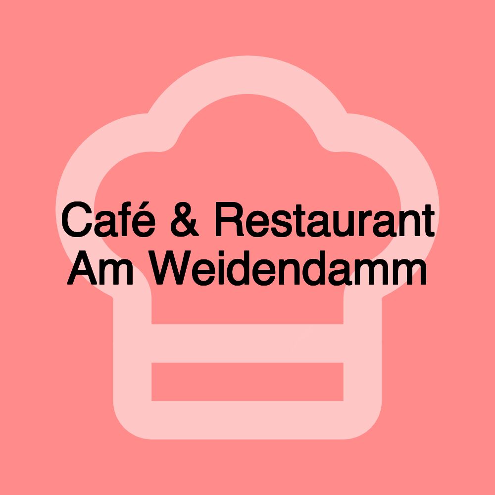 Café & Restaurant Am Weidendamm