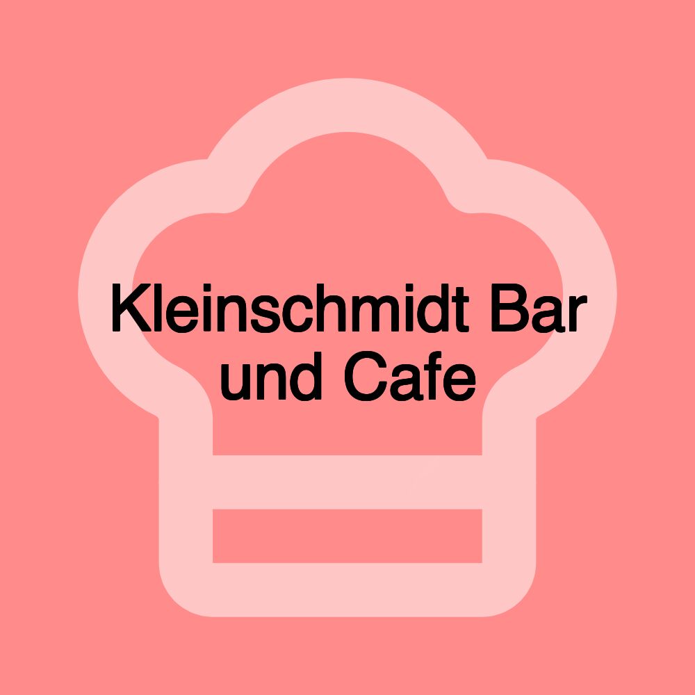 Kleinschmidt Bar und Cafe