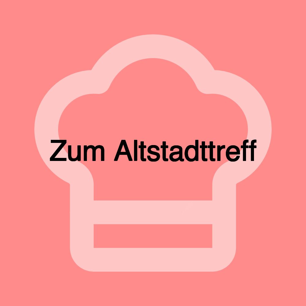 Zum Altstadttreff